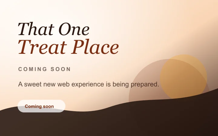 That One Treat Place coming soon portfolio card